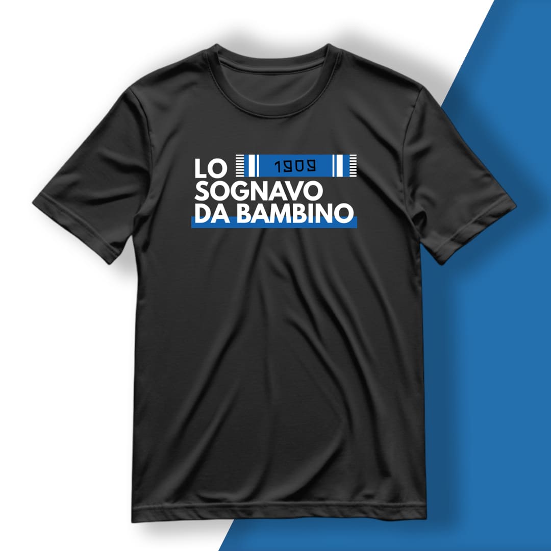 T-Shirt del Tifoso "Lo Sognavo Da Bambino"