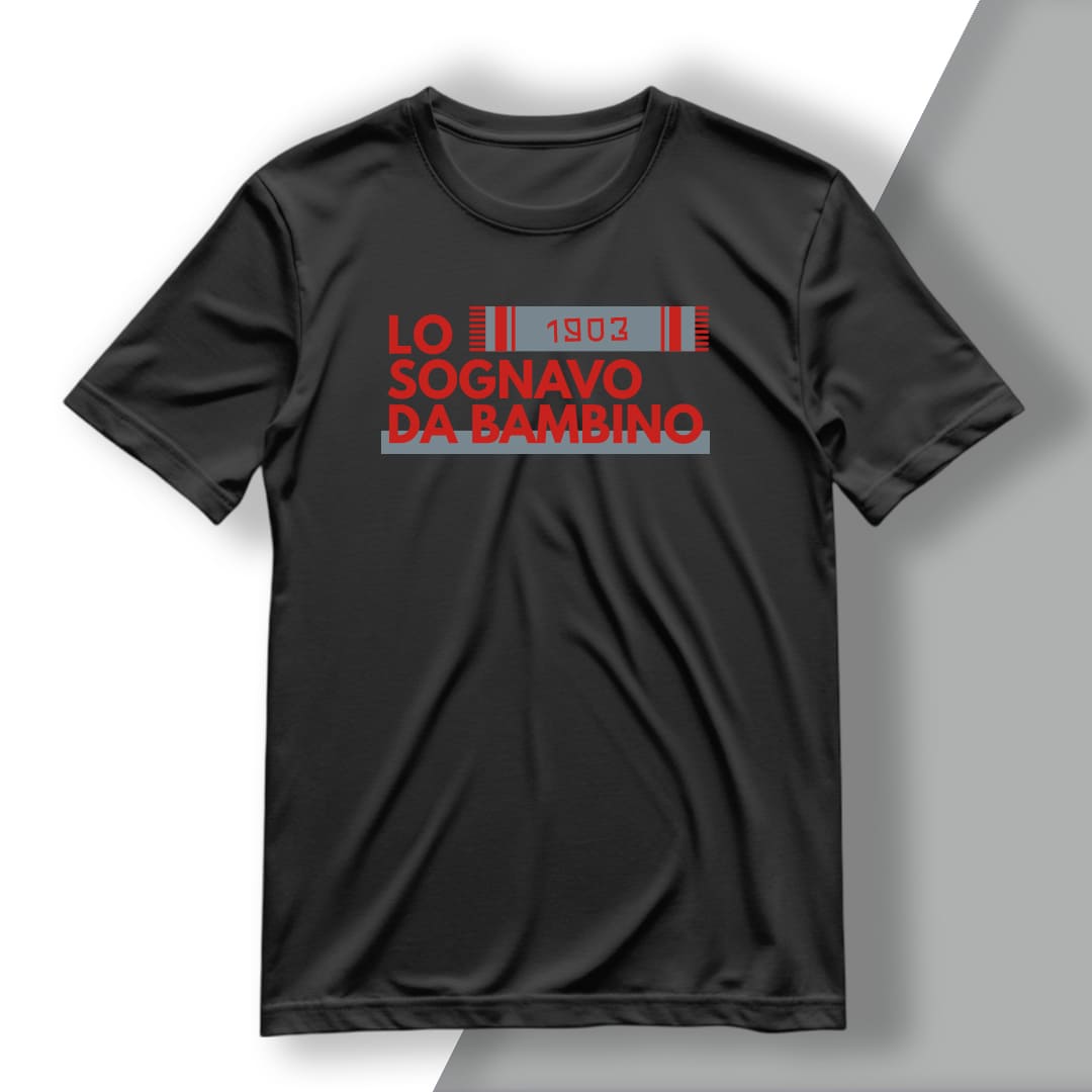 T-Shirt del Tifoso "Lo Sognavo Da Bambino"