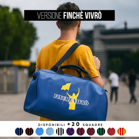 Borsone Premium del Tifoso "Finché Vivrò"