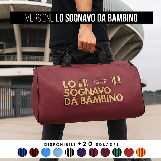 Borsone Premium del Tifoso "Lo Sognavo Da Bambino"