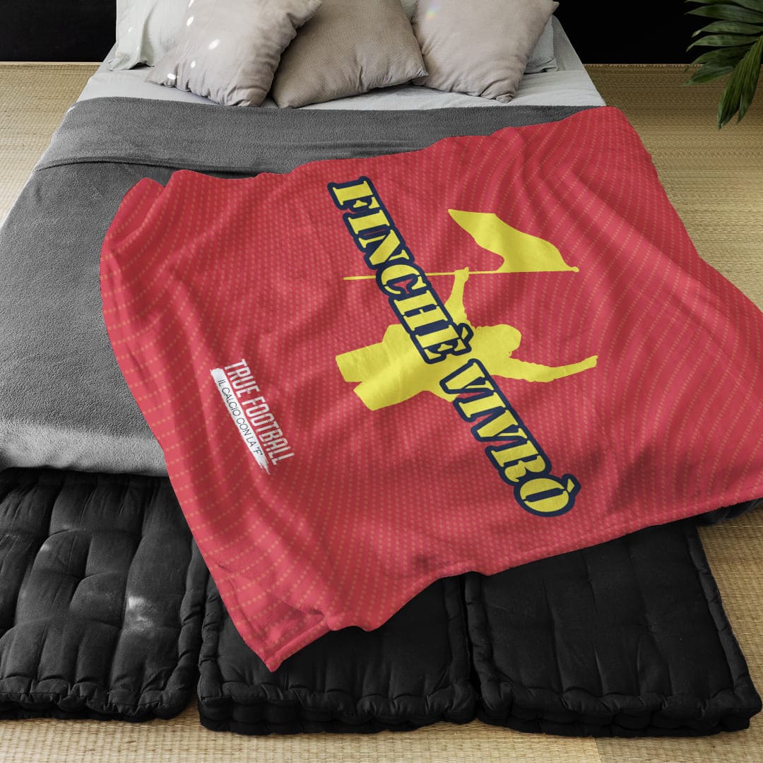 Coperta in Pile del Tifoso "Finché Vivrò"