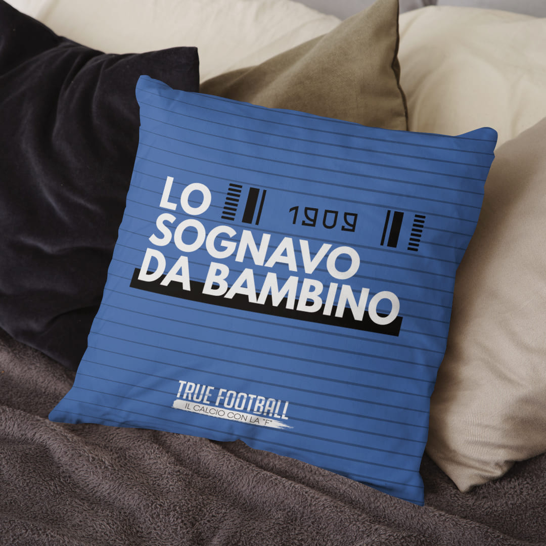 Cuscino del Tifoso "Lo Sognavo Da Bambino"