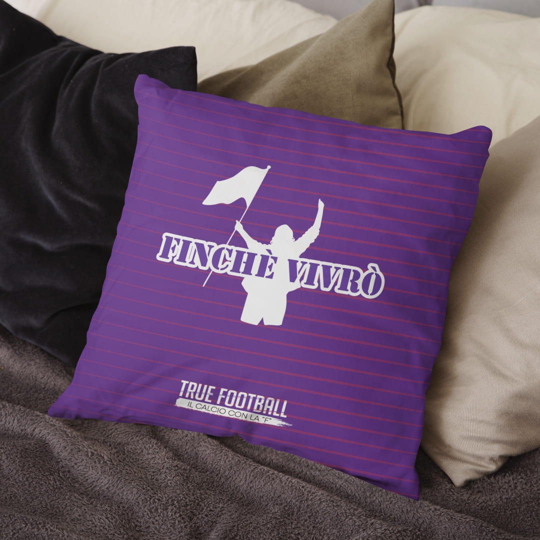 Cuscino del Tifoso "Finchè Vivrò"