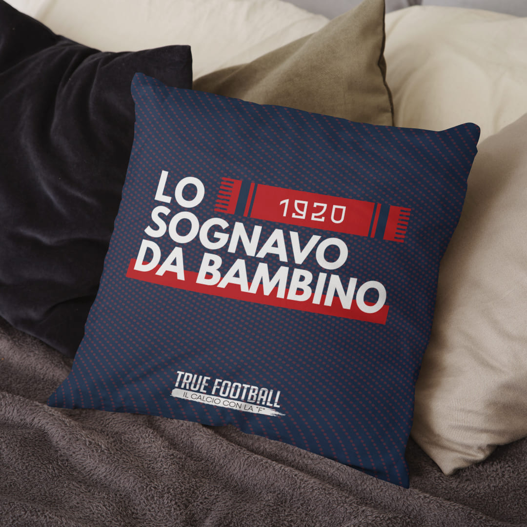 Cuscino del Tifoso "Lo Sognavo Da Bambino"