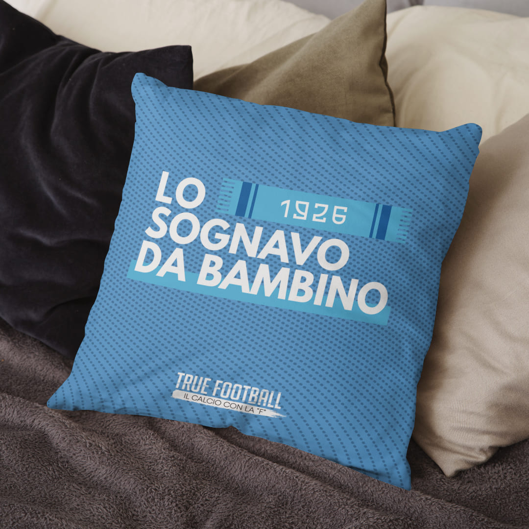 Cuscino del Tifoso "Lo Sognavo Da Bambino"