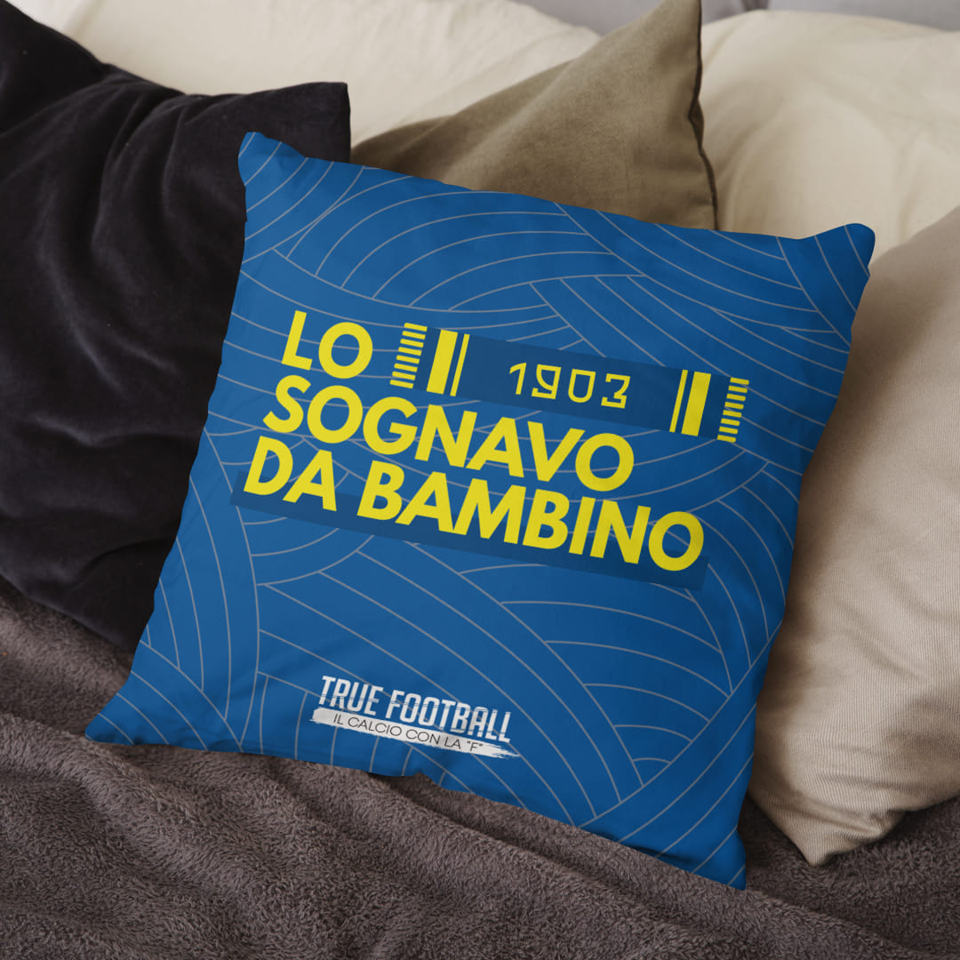 Cuscino del Tifoso "Lo Sognavo Da Bambino"