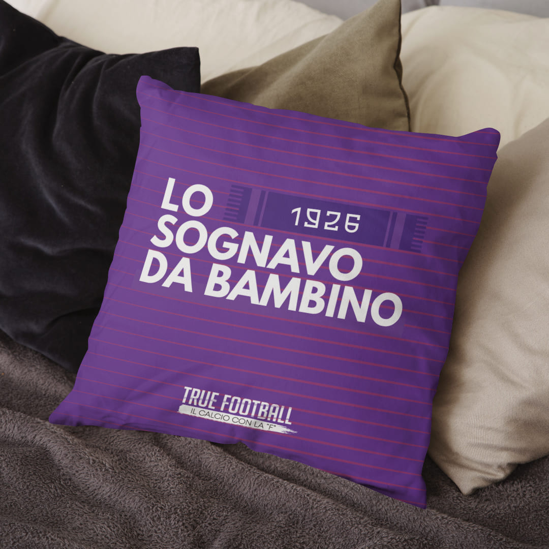 Cuscino del Tifoso "Lo Sognavo Da Bambino"