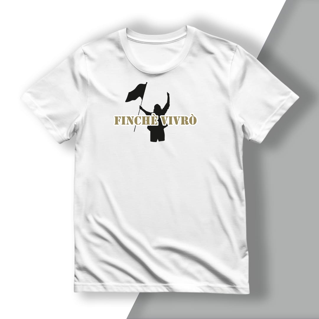 T-Shirt del Tifoso "Finchè Vivrò"