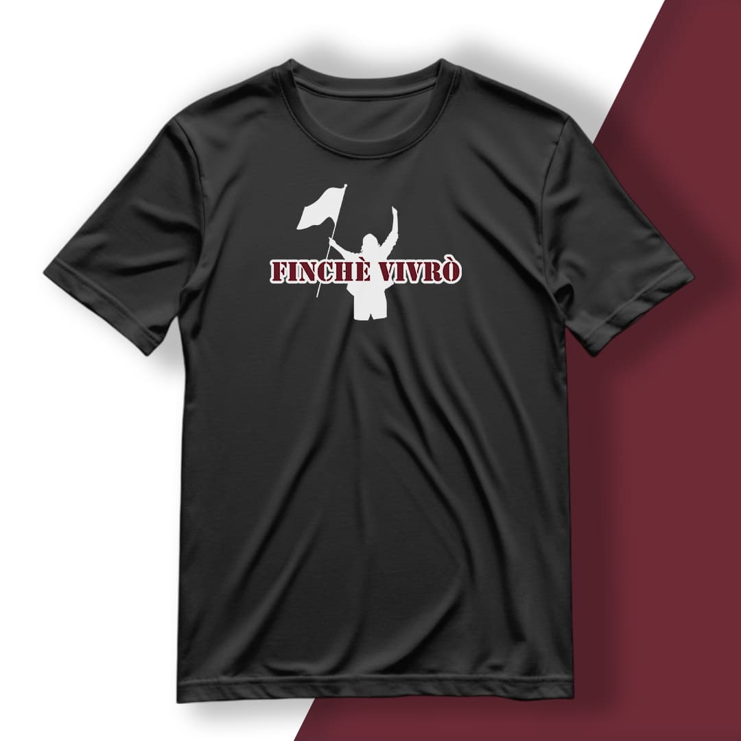 T-Shirt del Tifoso "Finchè Vivrò"