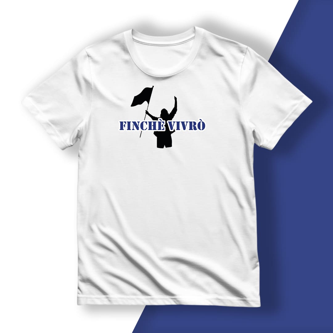 T-Shirt del Tifoso "Finchè Vivrò"