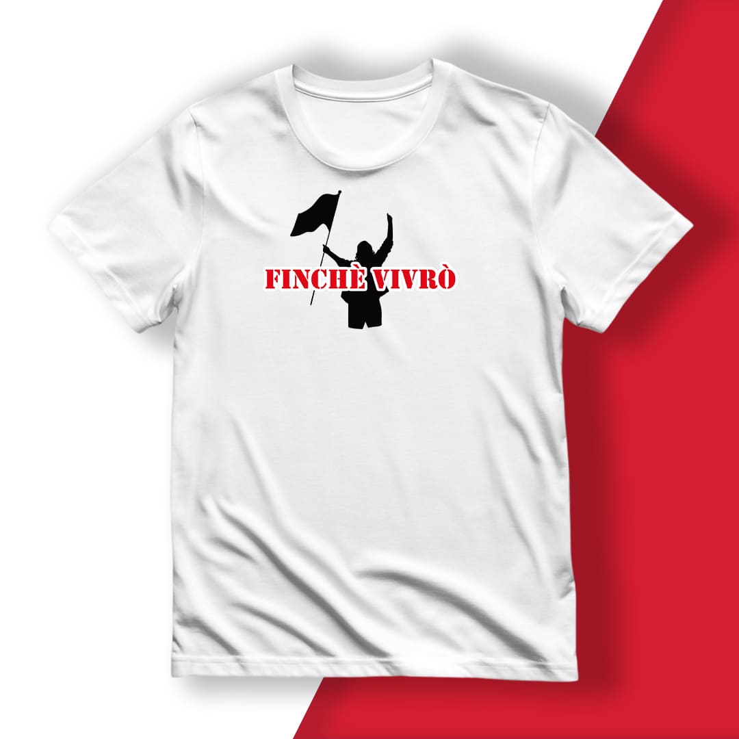 T-Shirt del Tifoso "Finchè Vivrò"
