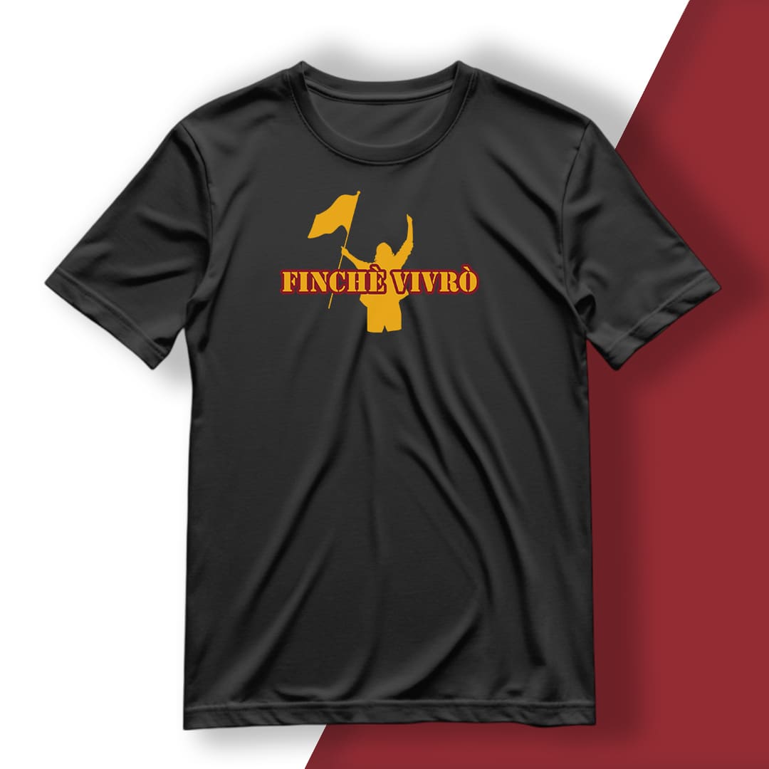 T-Shirt del Tifoso "Finchè Vivrò"