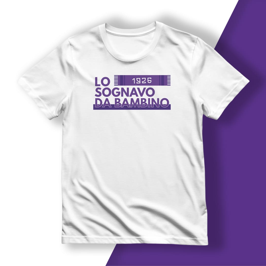 T-Shirt del Tifoso "Lo Sognavo Da Bambino"