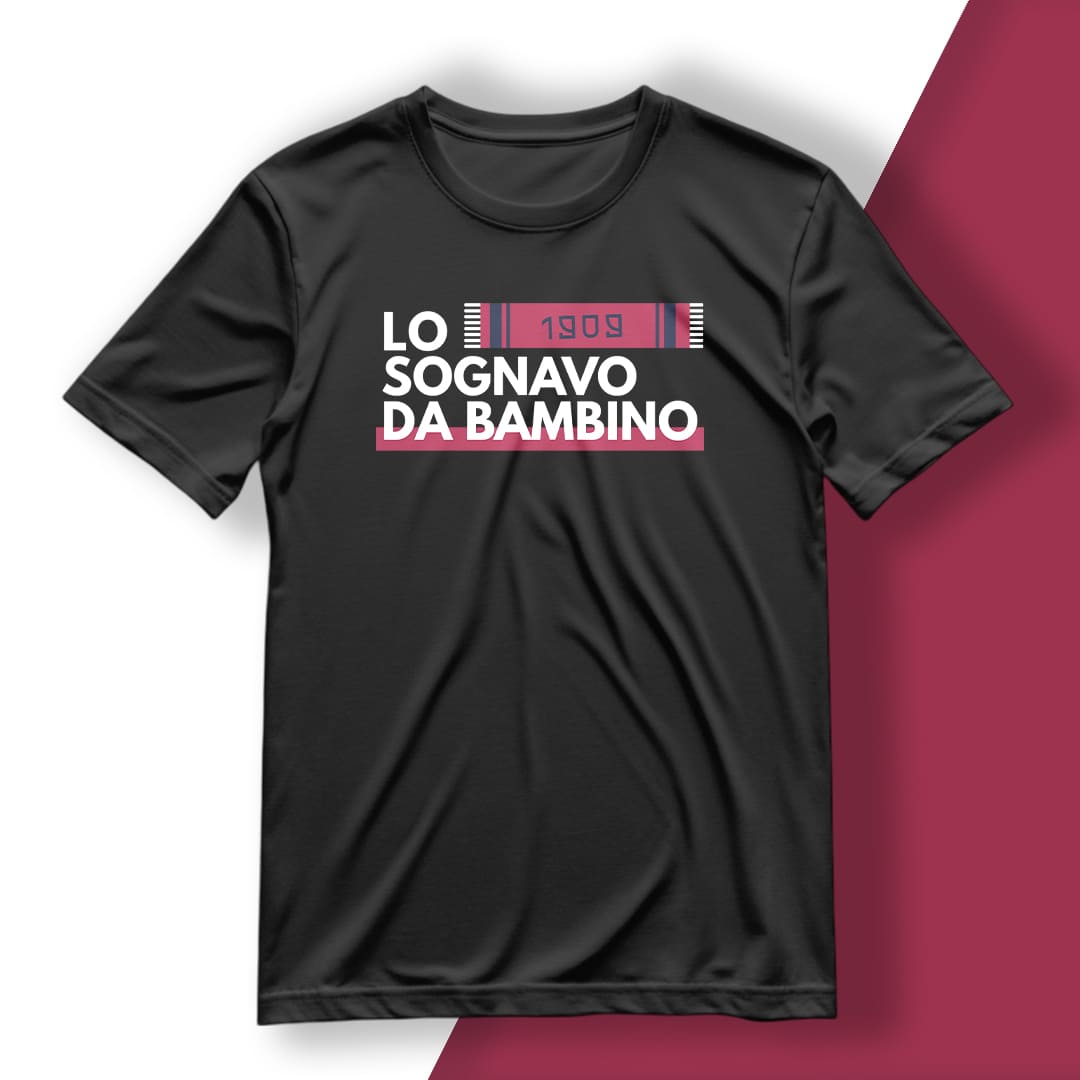T-Shirt del Tifoso "Lo Sognavo Da Bambino"