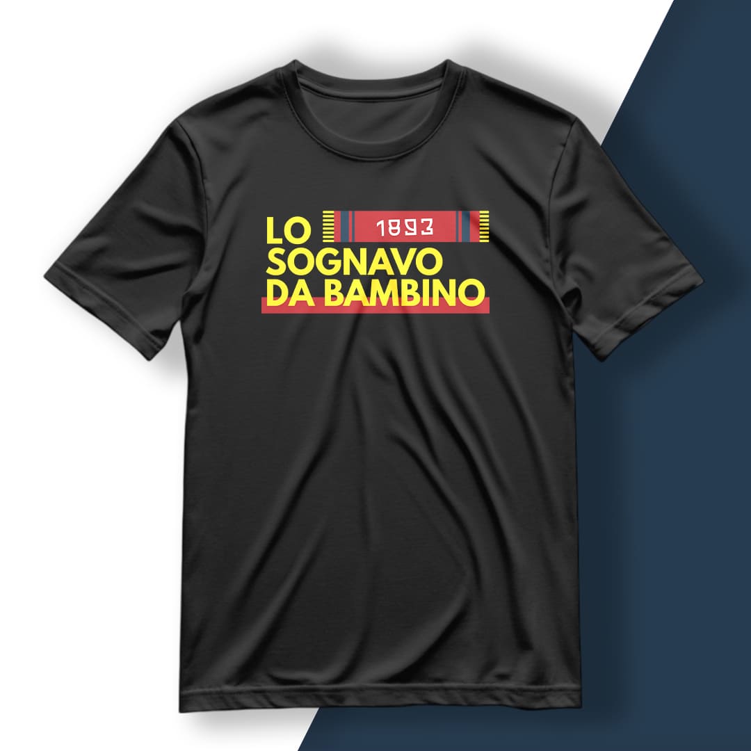T-Shirt del Tifoso "Lo Sognavo Da Bambino"