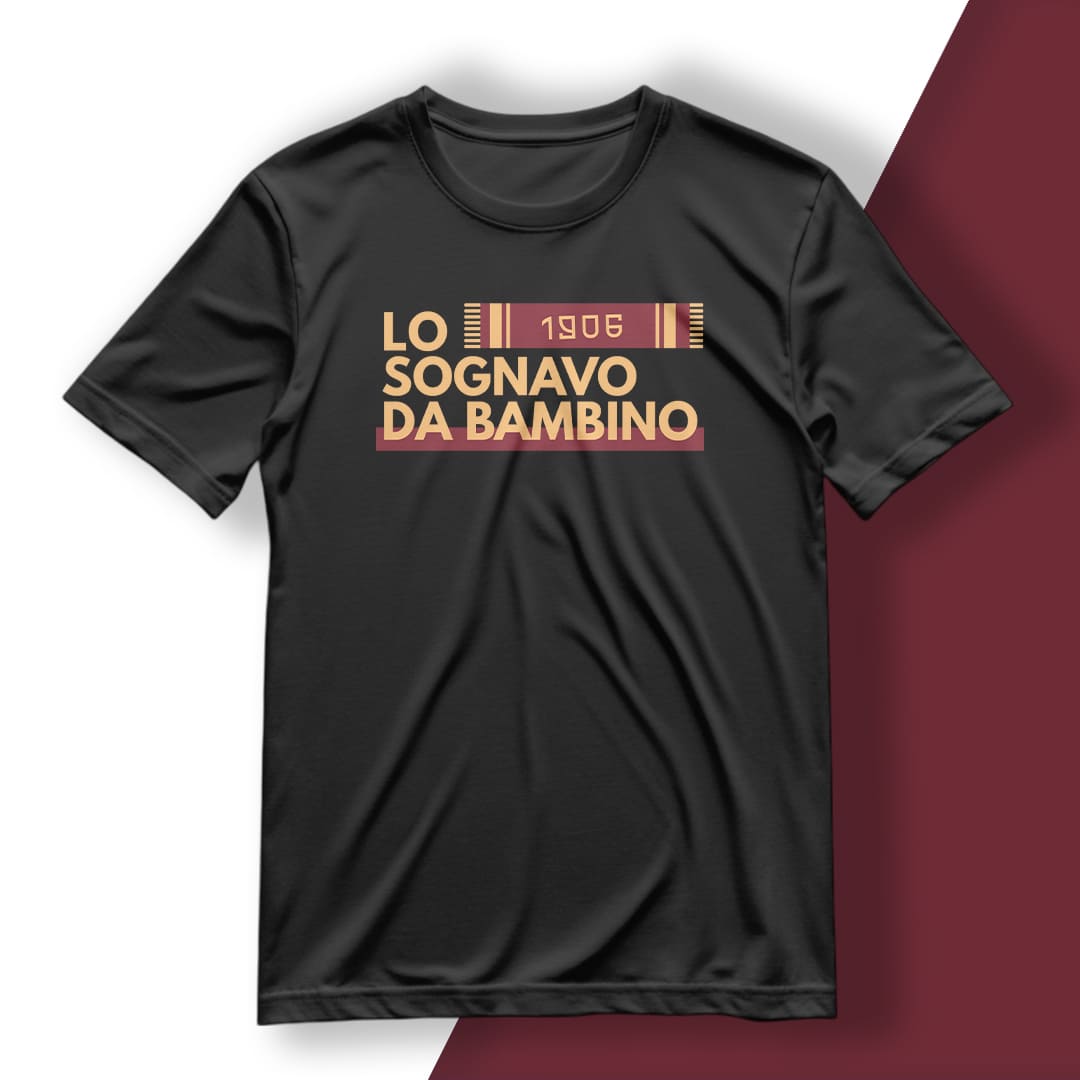 T-Shirt del Tifoso "Lo Sognavo Da Bambino"