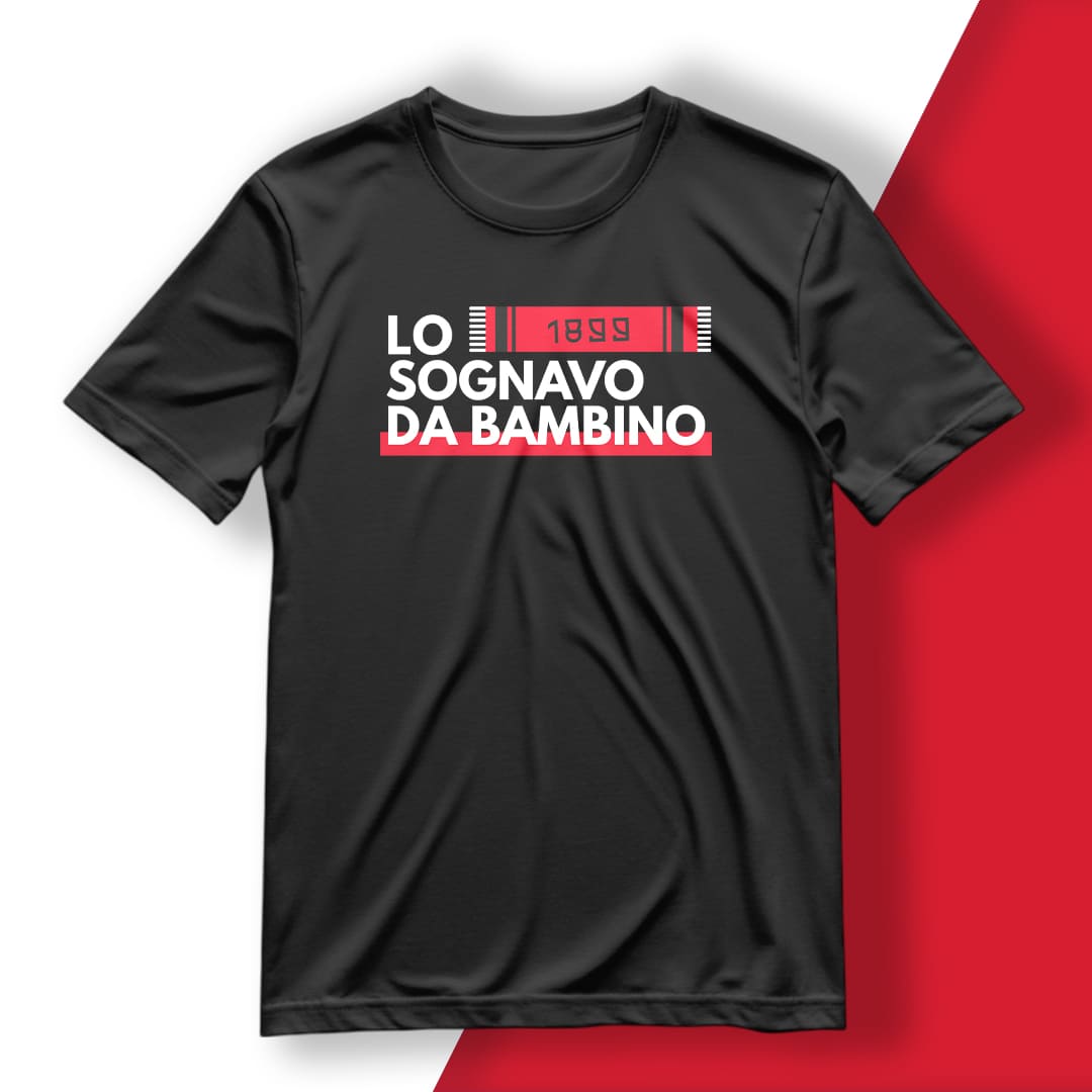 T-Shirt del Tifoso "Lo Sognavo Da Bambino"