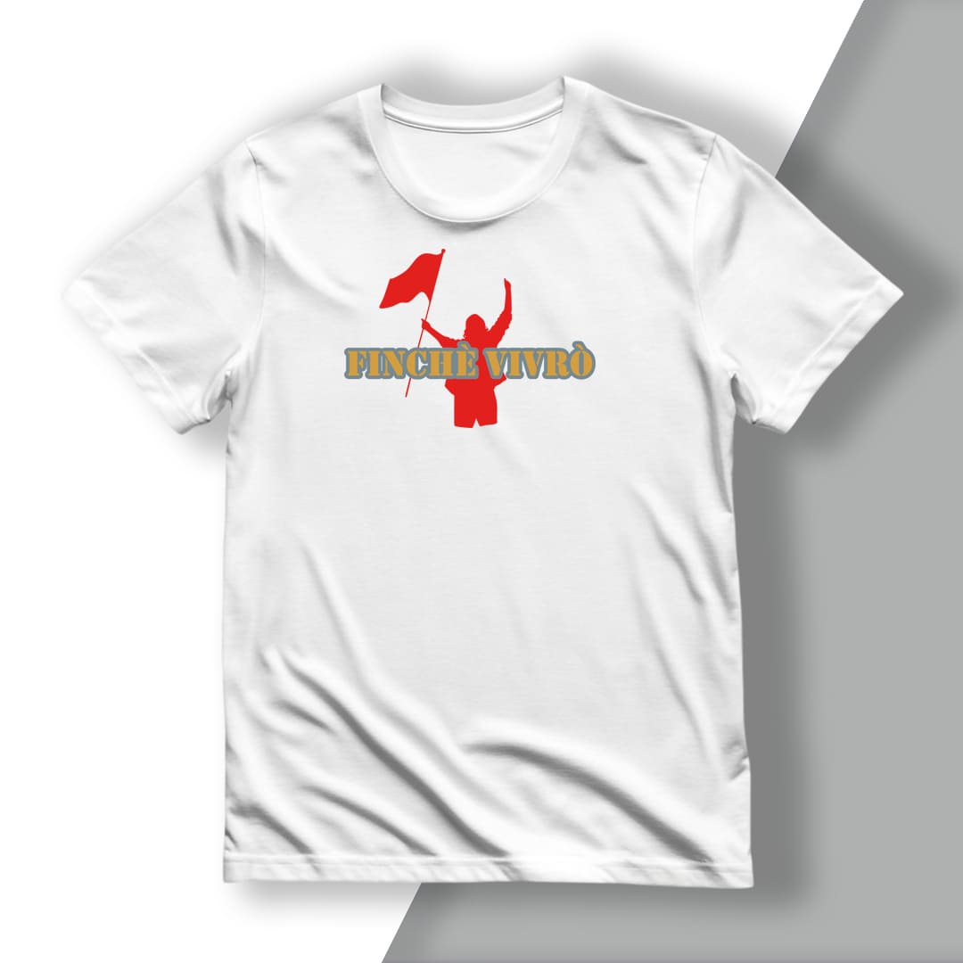 T-Shirt del Tifoso "Finchè Vivrò"
