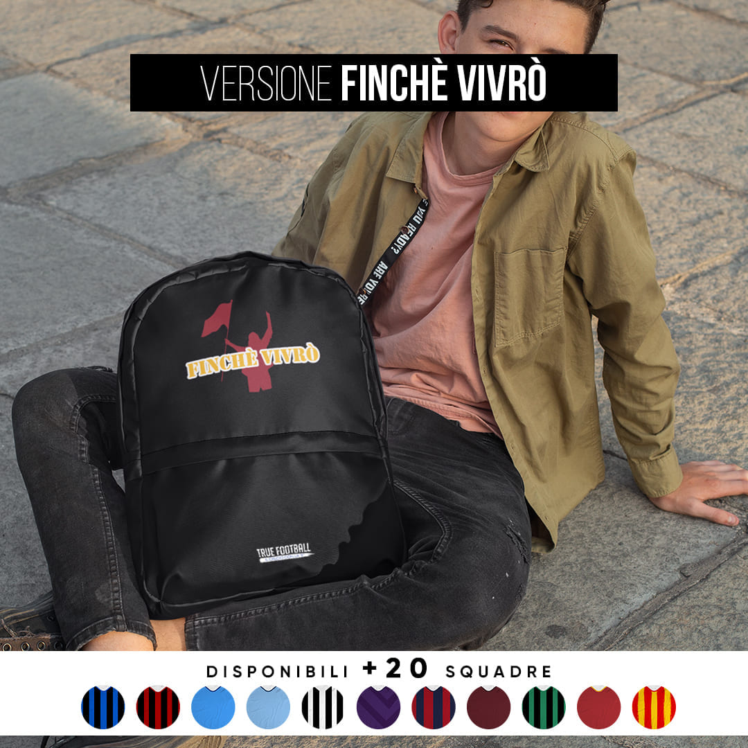 Zaino in Nylon del Tifoso "Finchè Vivrò"
